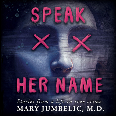 Speak Her Name
